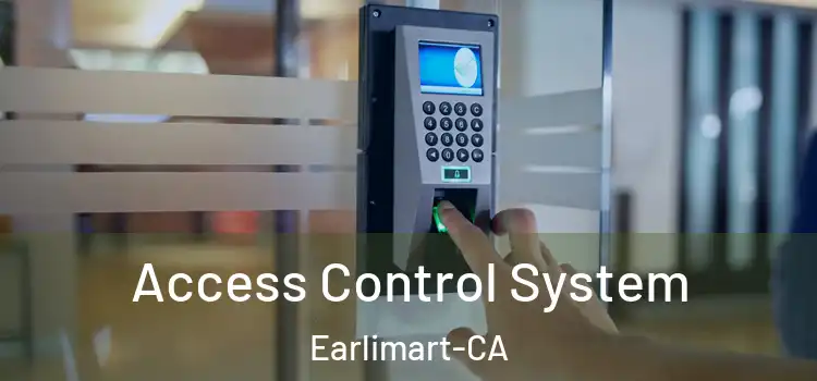  Access Control System Earlimart-CA