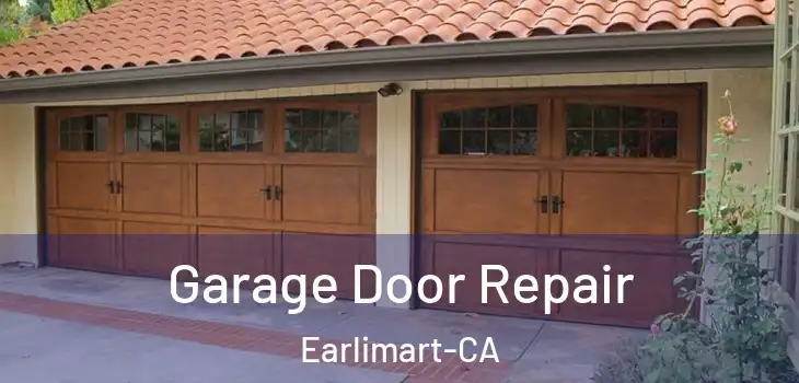 Garage Door Repair Earlimart-CA
